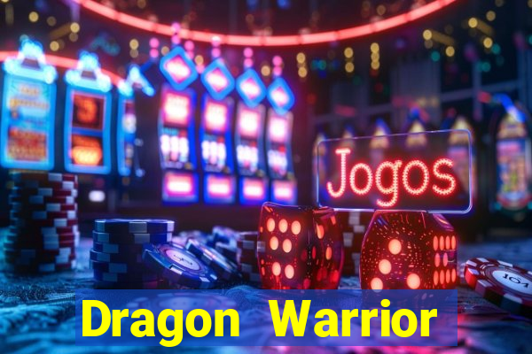 Dragon Warrior legend champion dinheiro infinito dragon warriors champions